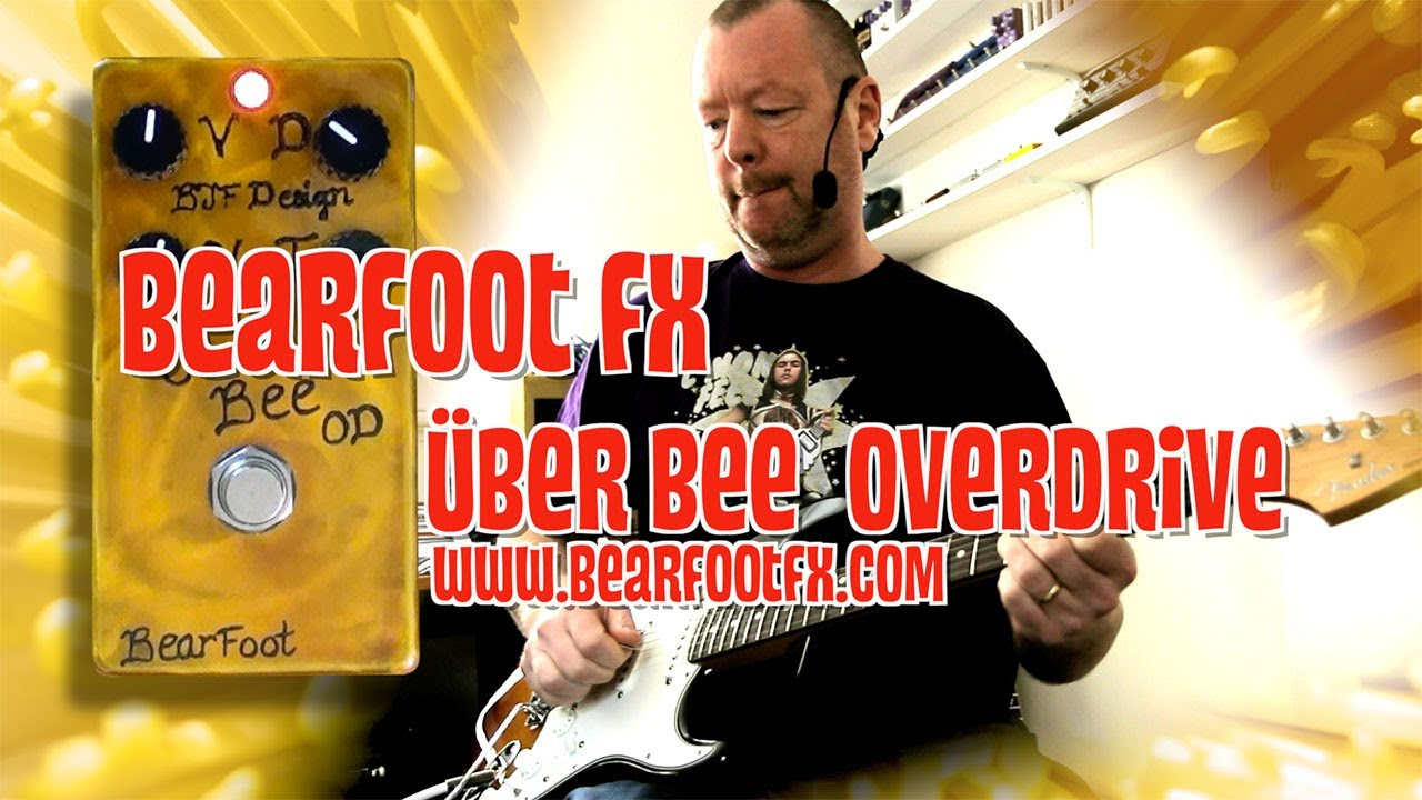 BearFoot FX: ÜBER BEE OD - Demo - YouTube