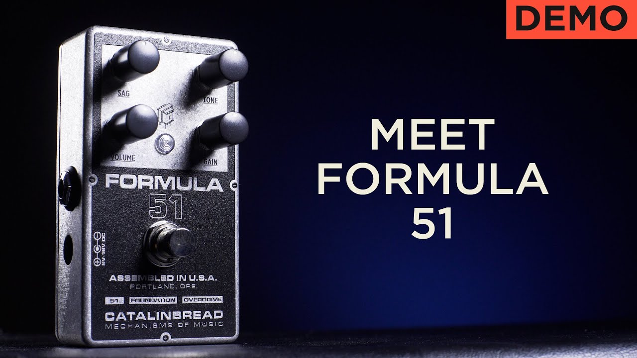 Formula 51 – Catalinbread Effects