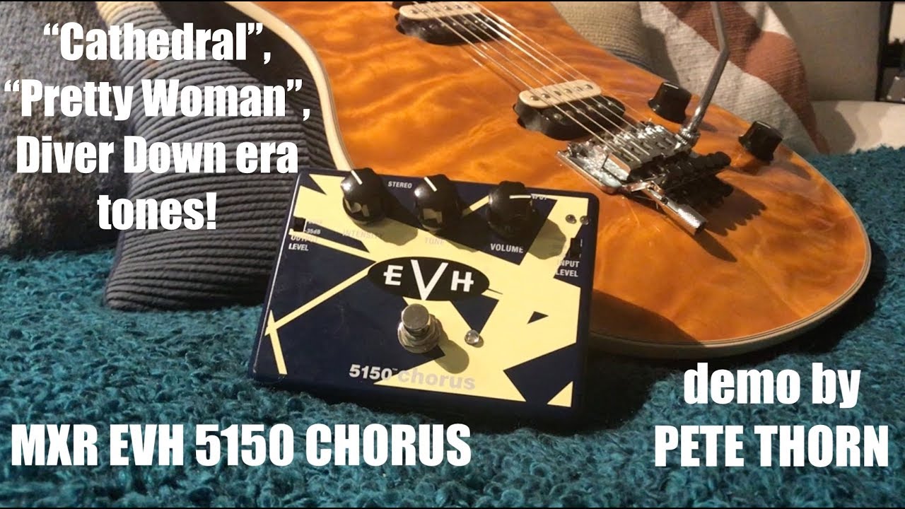 MXR EVH 5150 CHORUS, 