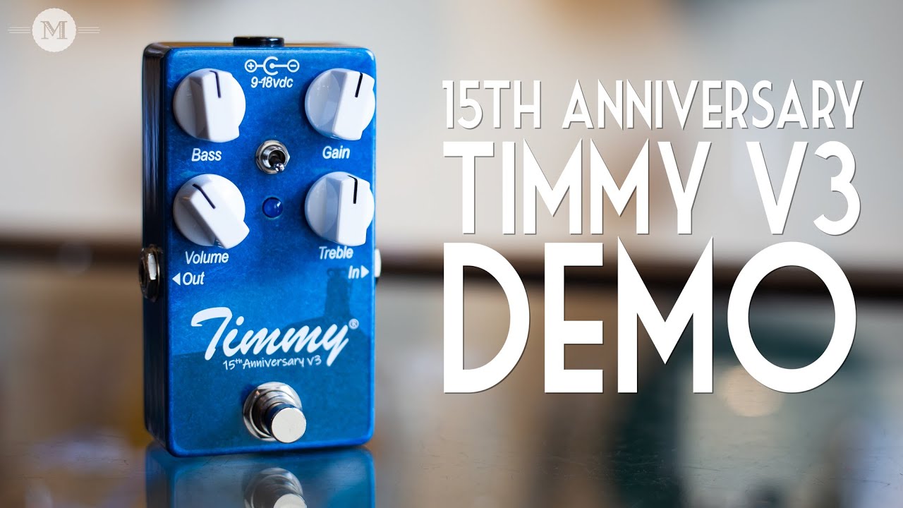 Timmy 15th Anniversary v3 エフェクター 【公式通販】