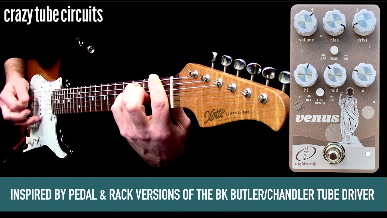 CRAZY TUBE CIRCUITS VENUS - YouTube