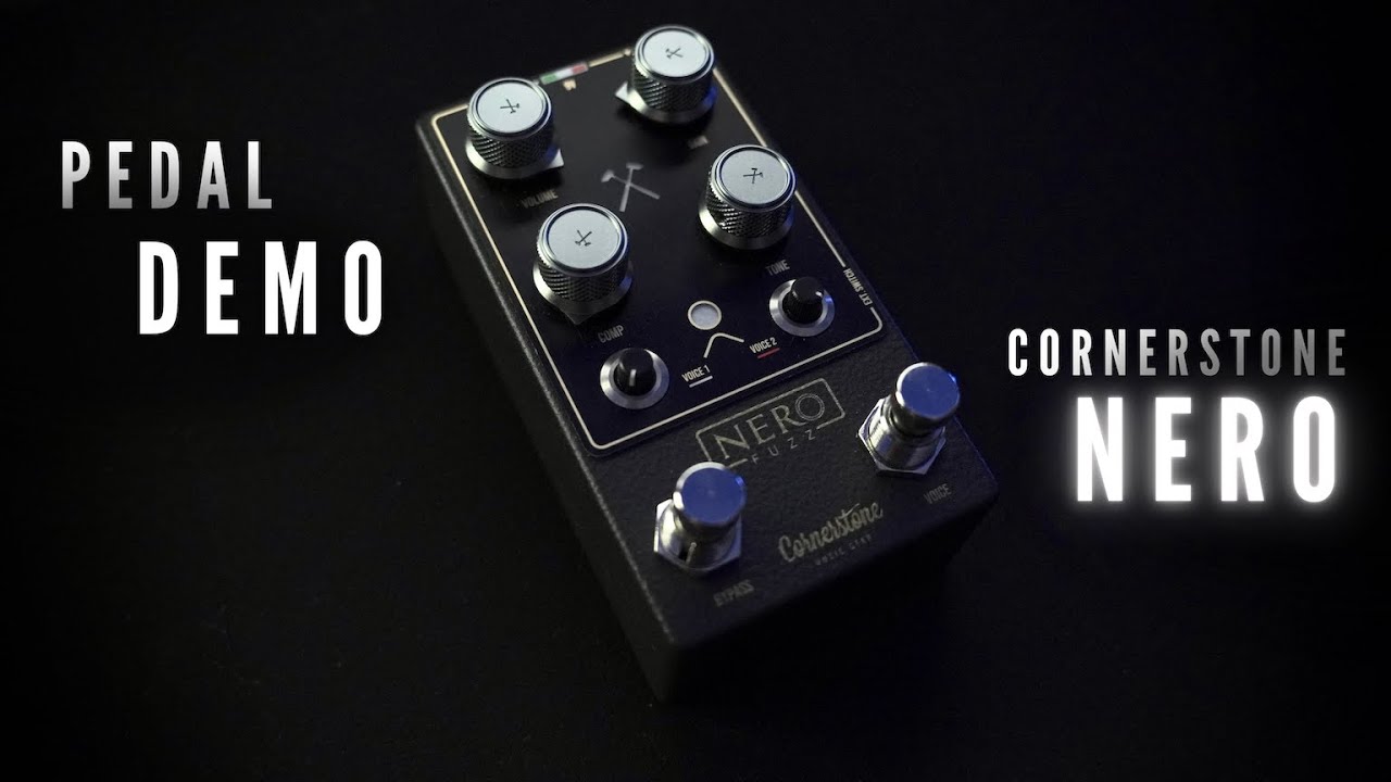 Nero Fuzz (Cornerstone) - Pedal Demo - YouTube