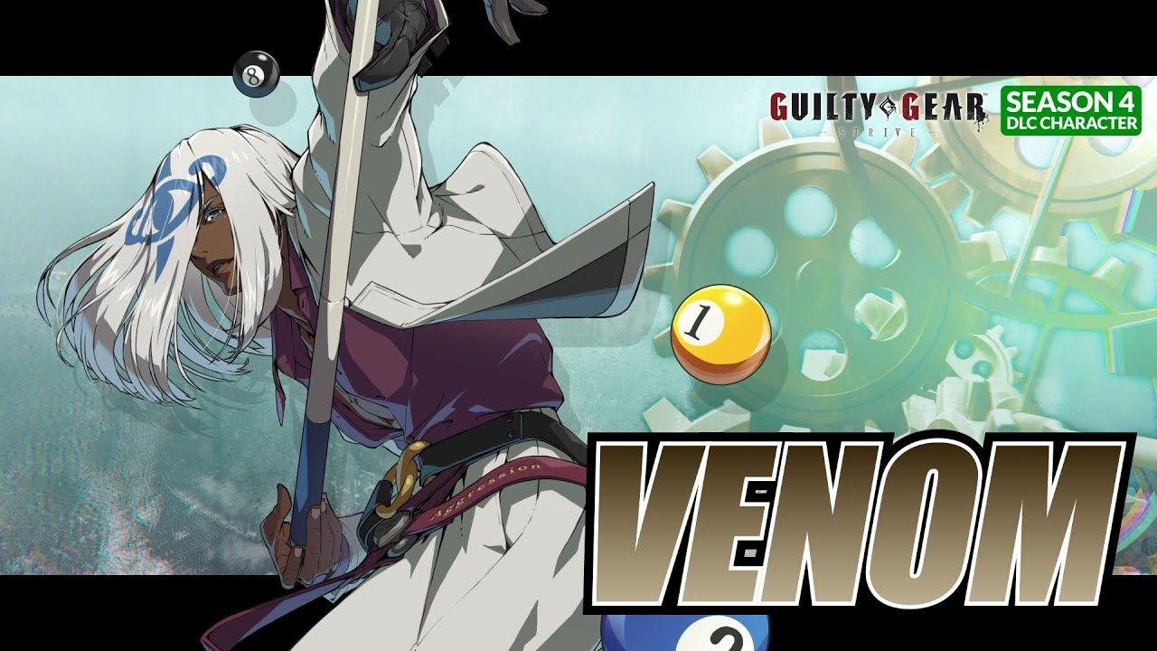 Guilty Gear: Strive DLC character Venom launches March 24 - Gematsu