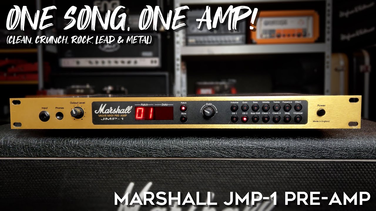 One Song, One Amp: Marshall Jmp-1 Pre-amp (clean, crunch, rock