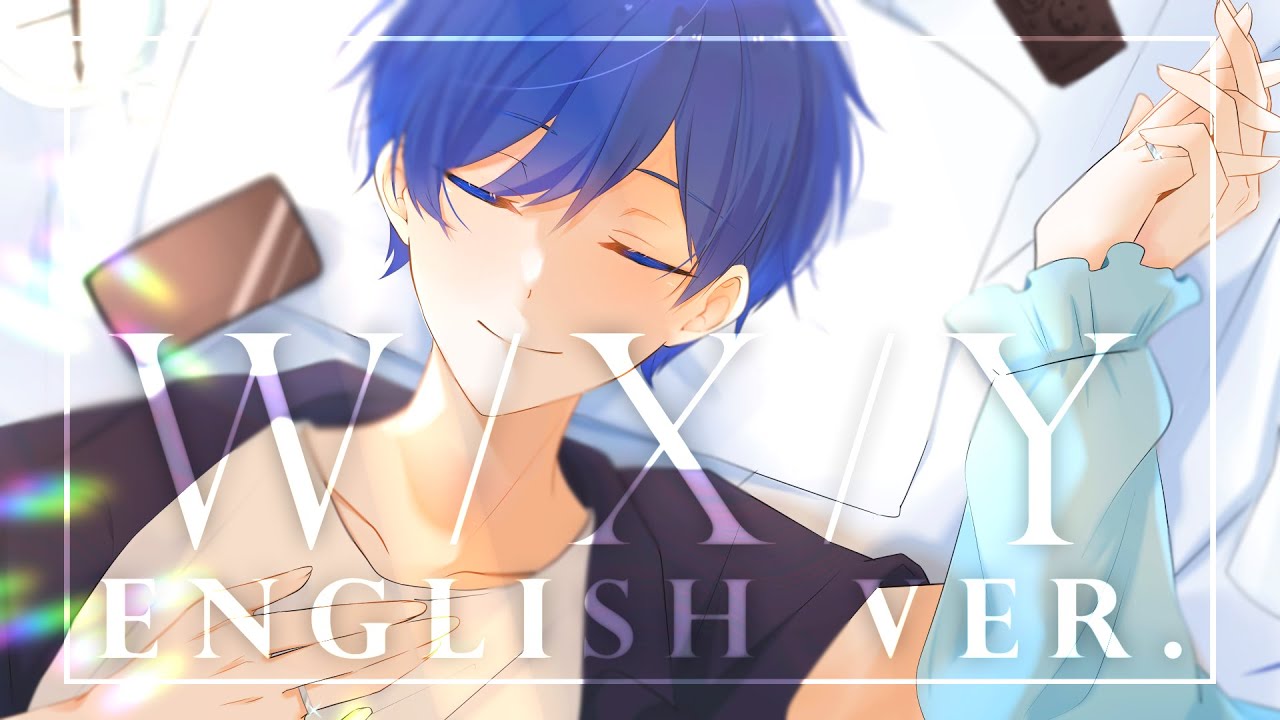 帰国子女のIfが】W/X/Y English ver. / Tani Yuuki様【TikTokバズ曲