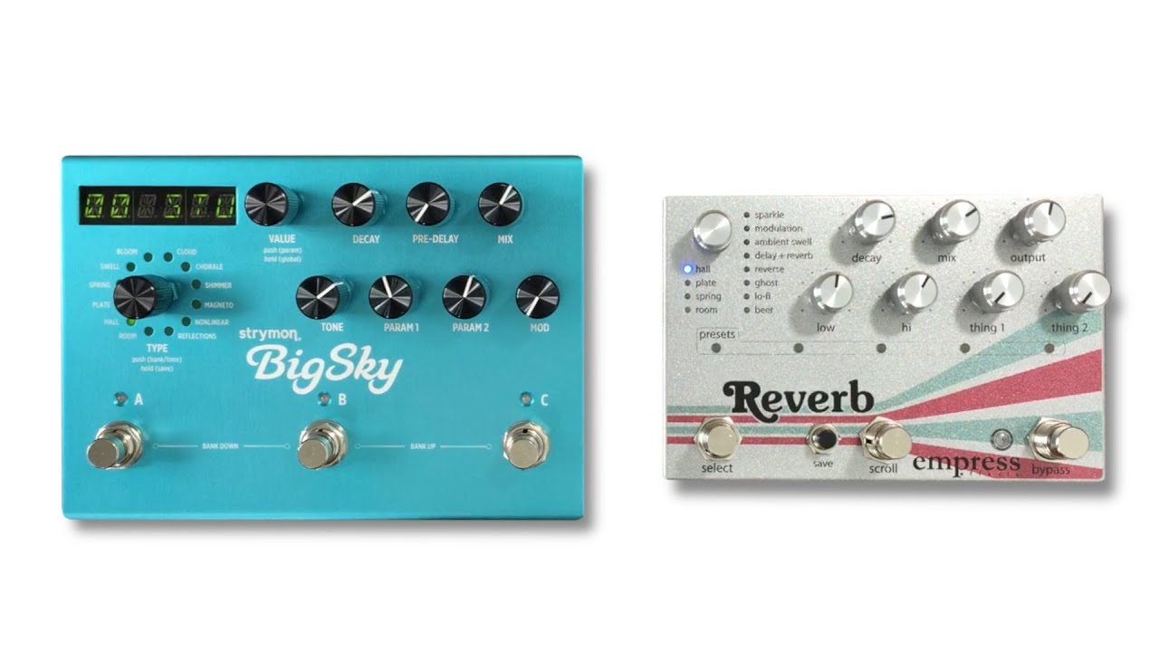 Empress Effects Reverb - 24種類のリバーブアルゴリズムを搭載した多