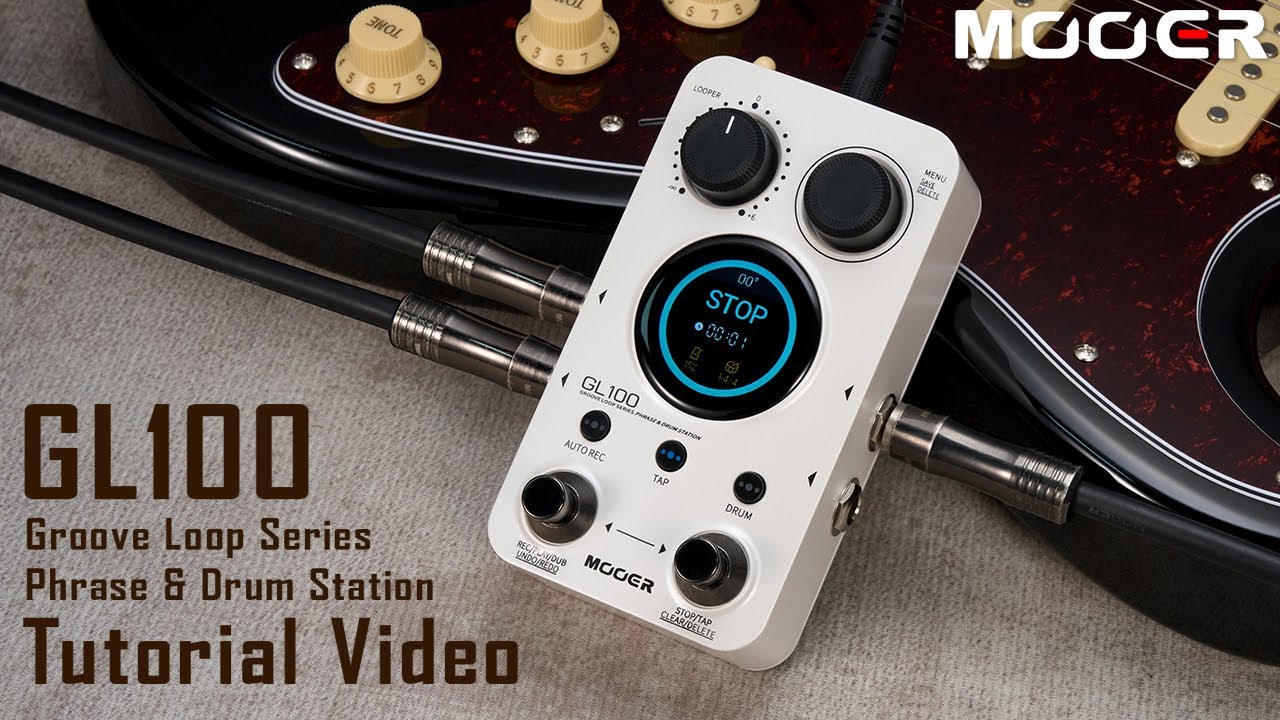 MOOER GL100 Groove Loop Series Phrase & Drum Station Tutorial
