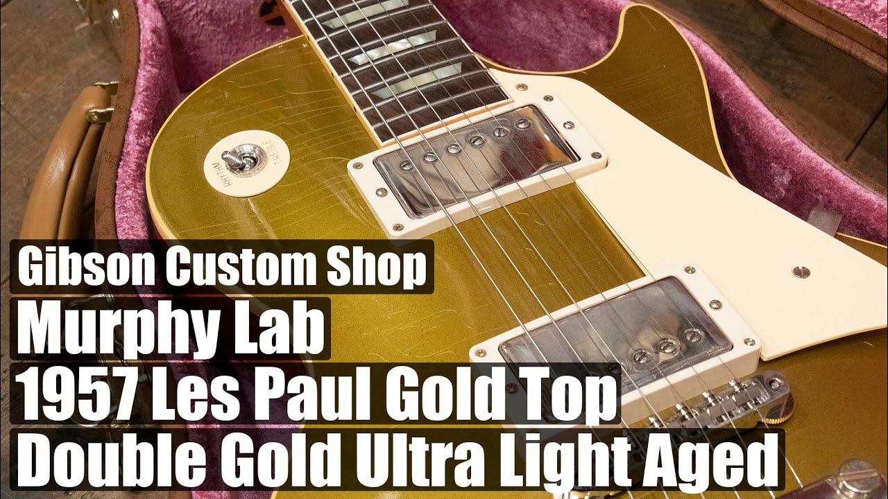 Gibson Custom Shop / Murphy Lab 1957 Les Paul Gold Top Ultra Light