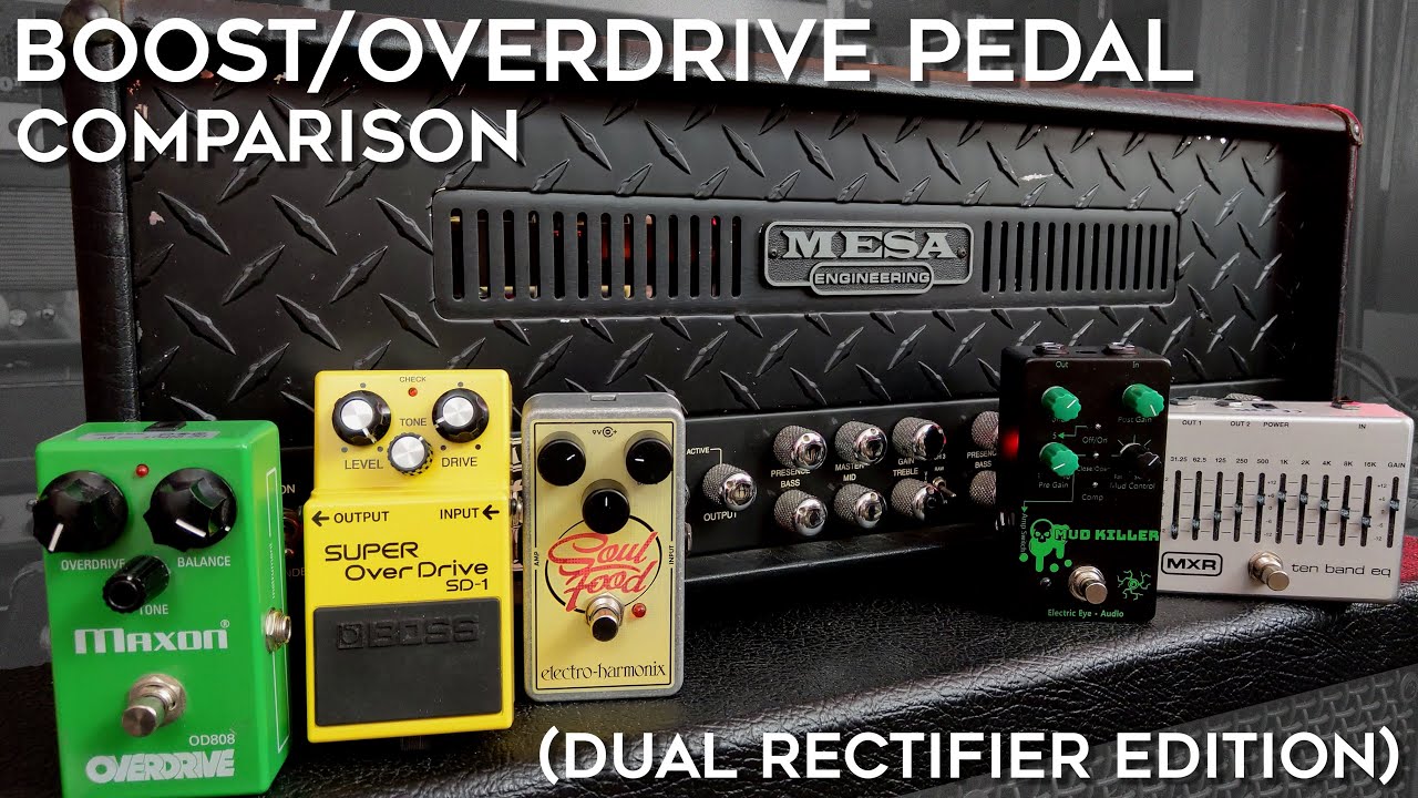 Boost/Overdrive Pedal Comparison! (Dual Rectifier Edition) - YouTube