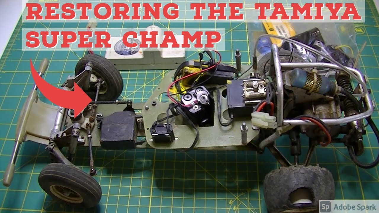 Restoring the Tamiya Super Champ - YouTube