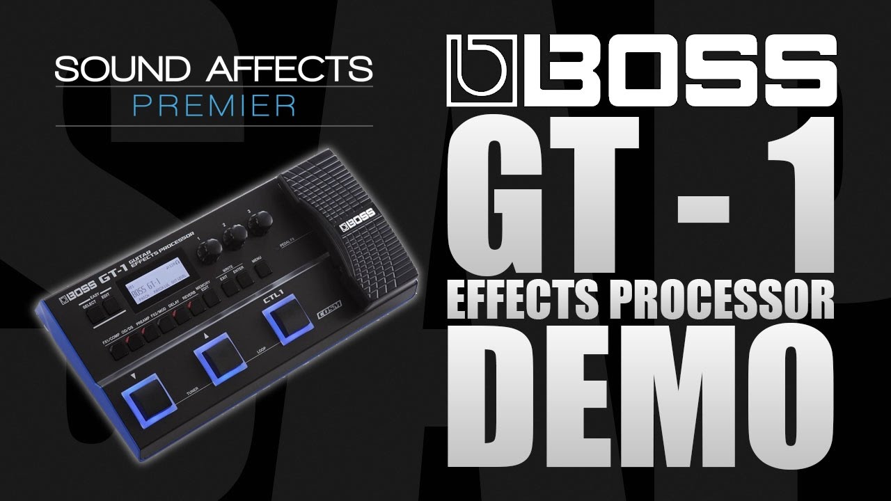 Boss GT-1 Guitar Effects Processor Demo Review w/ Tom Quayle - YouTube