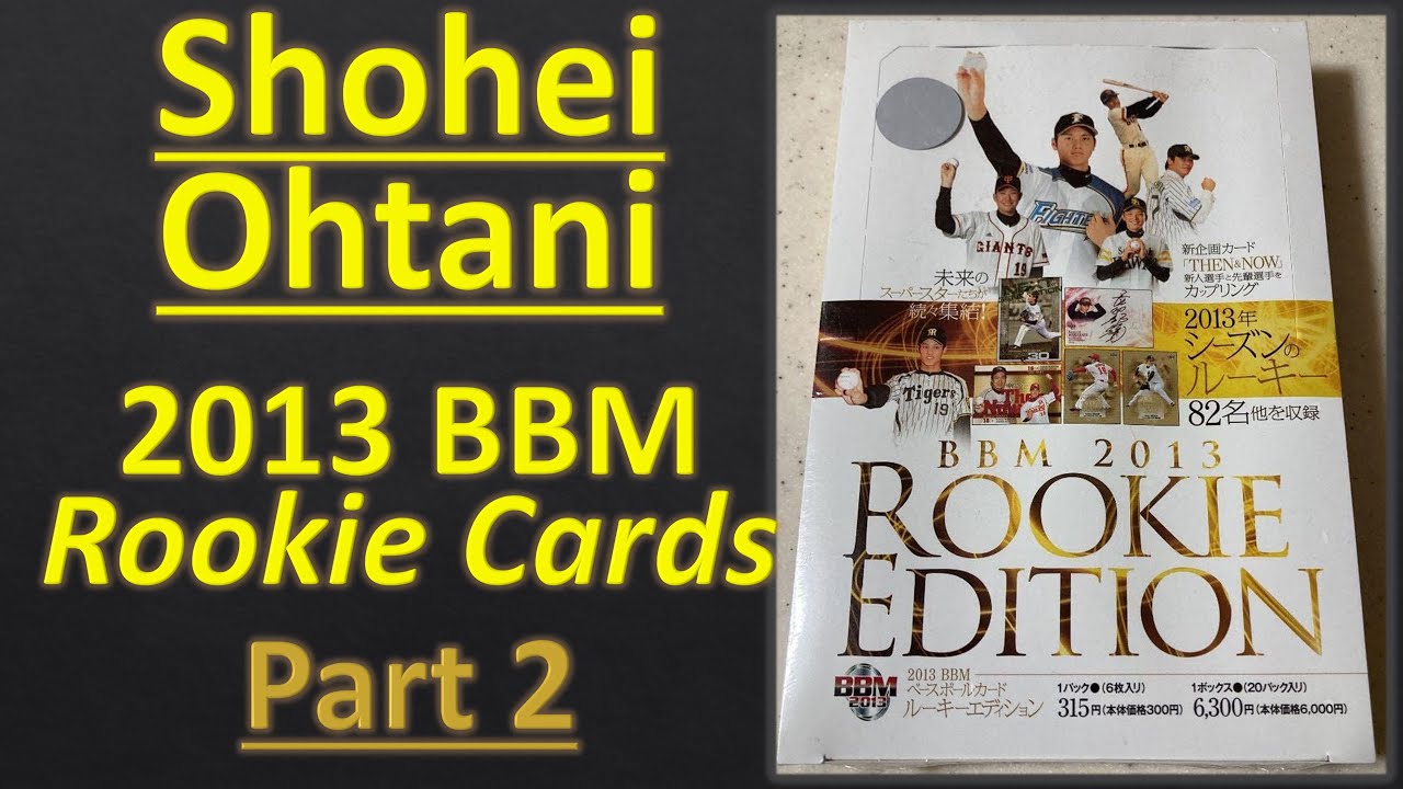 Shohei Ohtani Japanese 2013 BBM Rookie Cards - Part 2: Rookie