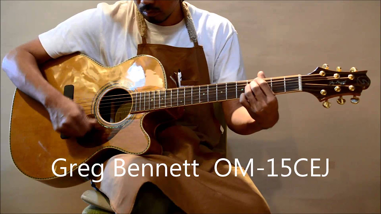 Greg Bennett OM 15CEJ 1 - YouTube