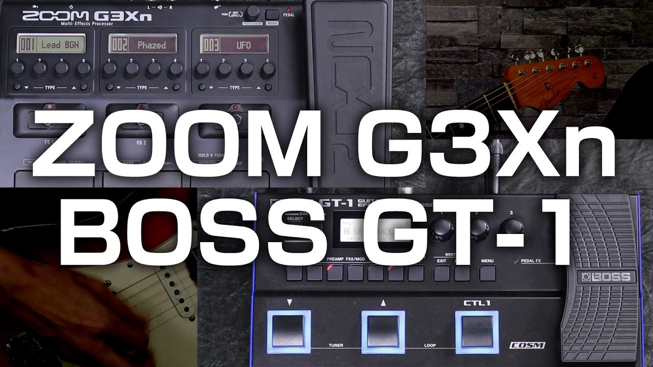 コンパクトマルチの先鋭「ZOOM G3Xn」と「BOSS GT-1」を並べて弾いてみ