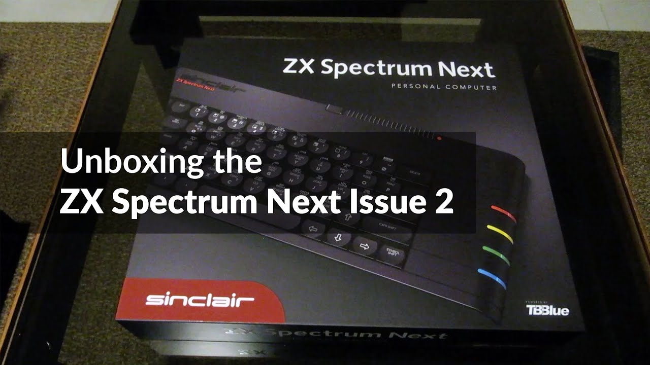 ZX Spectrum Next Issue 2 Unboxing - YouTube
