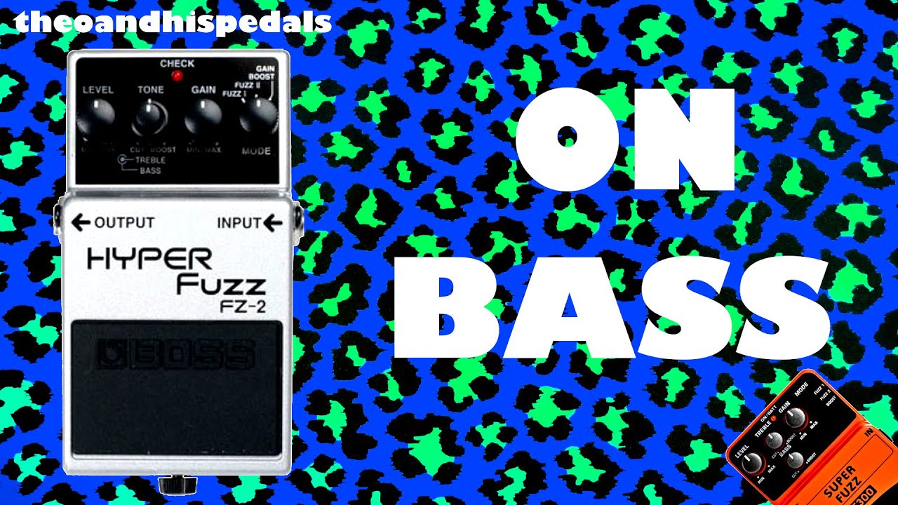 Boss : FZ-2 Hyper Fuzz (feat. Behringer Super Fuzz) | Fuzz | Bass