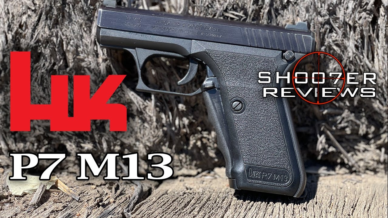 H&K P7 M13 9MM SEMI-AUTO - SH007ER Reviews - YouTube