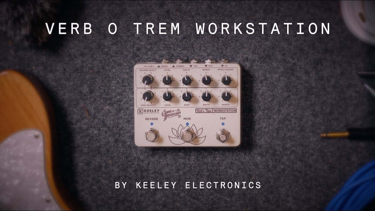 Keeley Verb O' Trem Workstation (demo) - YouTube