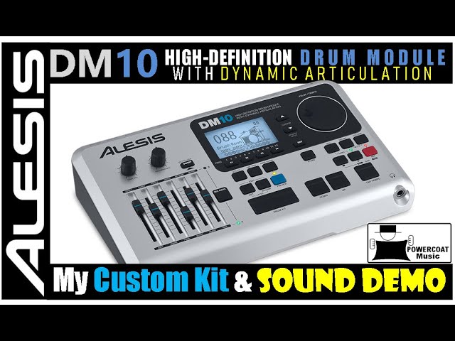Alesis DM10 High Definition Drum Module: Custom Kit Configuration