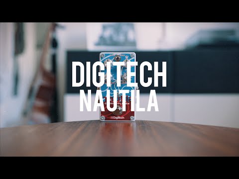 DigiTech Nautila (demo) - YouTube