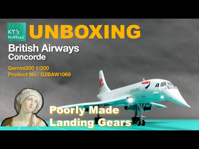 Gemini200 1/200 British Airways Concorde Unboxing and Review - YouTube
