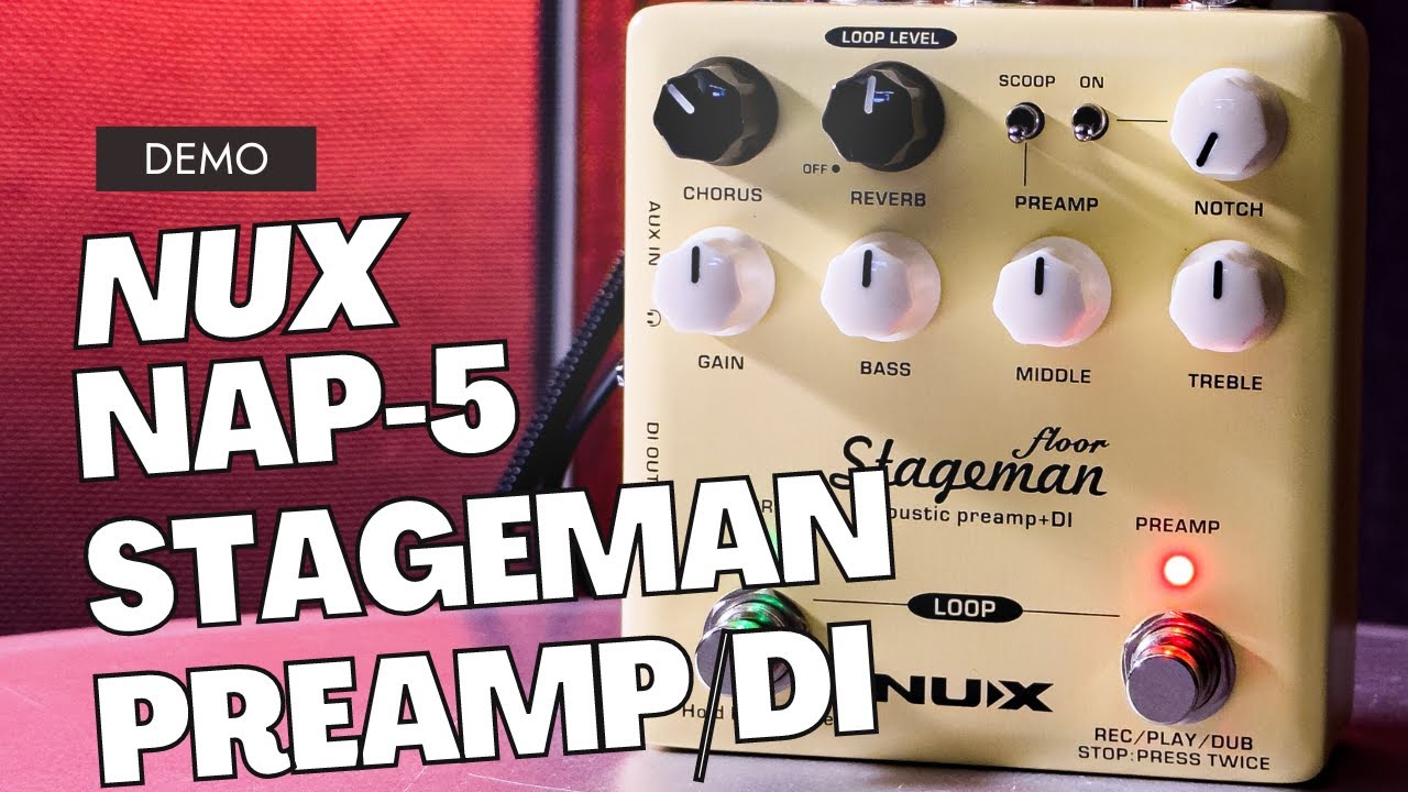 Nux NAP-5 Stageman Floor preamp and DI box pedal demo - YouTube