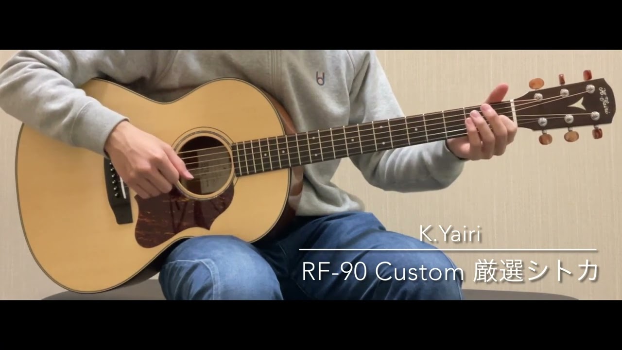 K.Yairi RF-90 Custom 厳選シトカ[LASTGUITAR] - YouTube