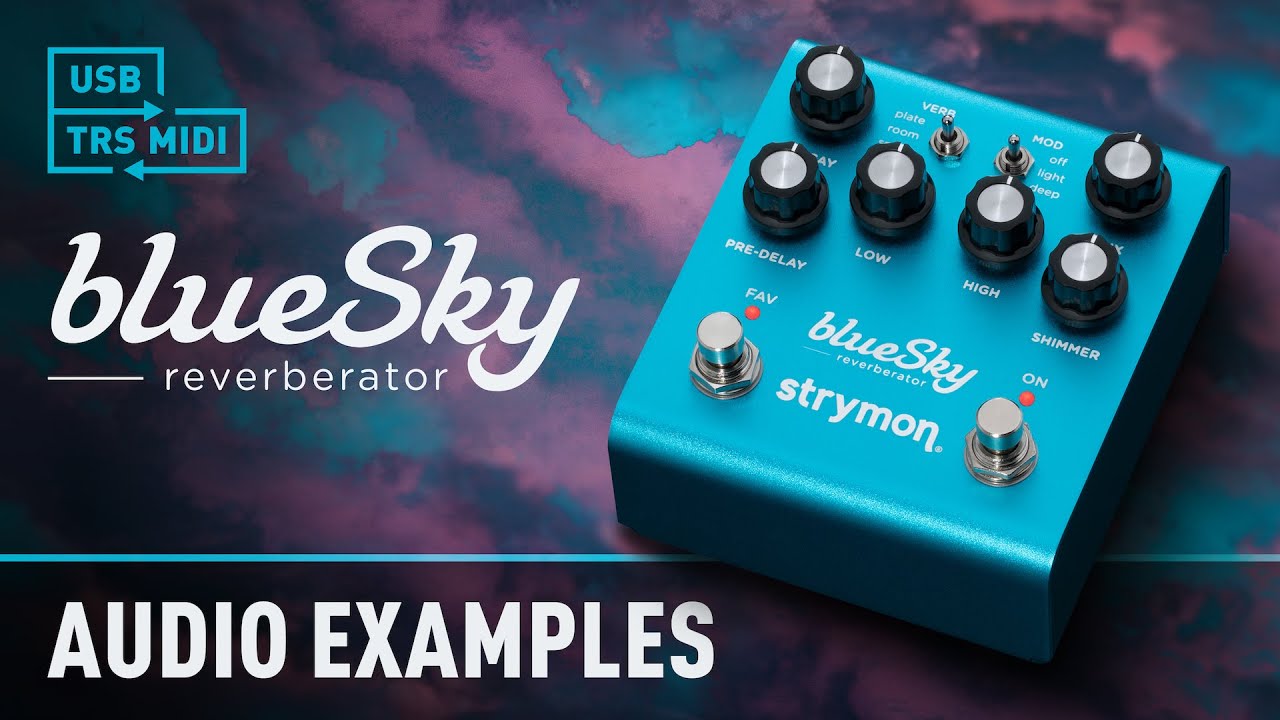 strymon blueSky V2 コンパクトエフェクター リバーブ ストライモン