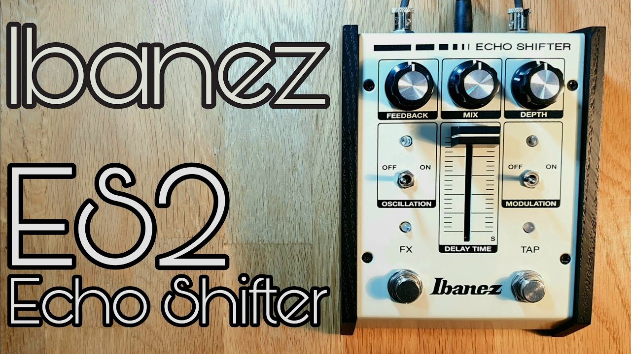 Ibanez ES2 Echo Shifter 2 - YouTube