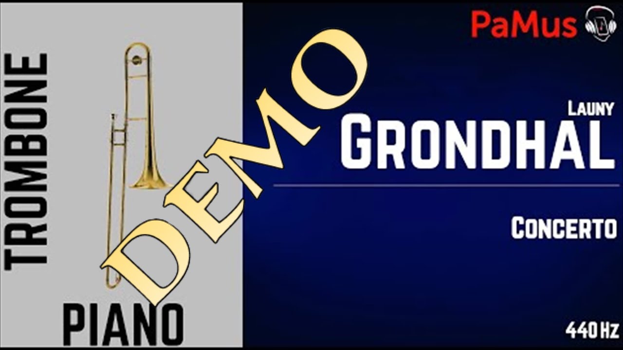 Launy Gröndahl: Trombone Concerto - Piano accompaniment 440Hz