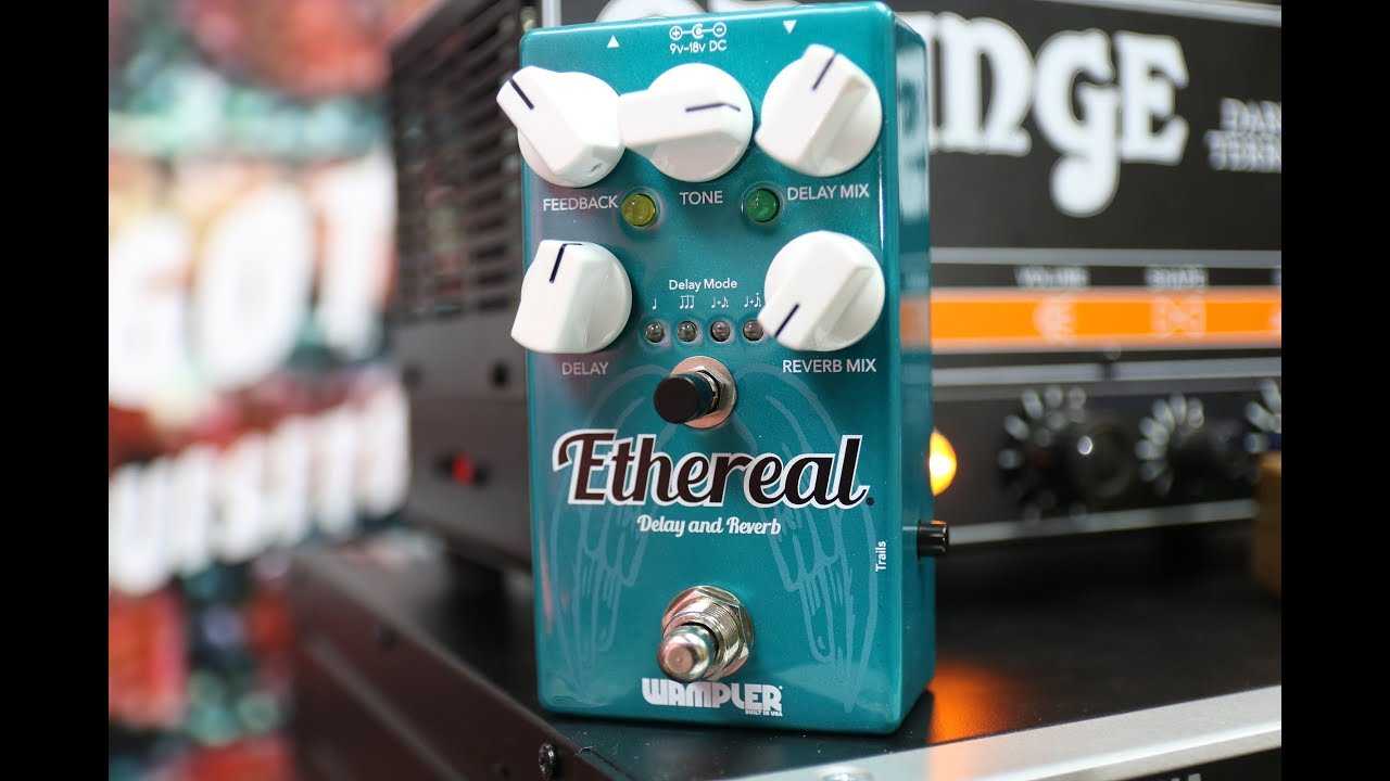 WAMPLER ETHEREAL DELAY and REVERB: High Gain Demo - YouTube