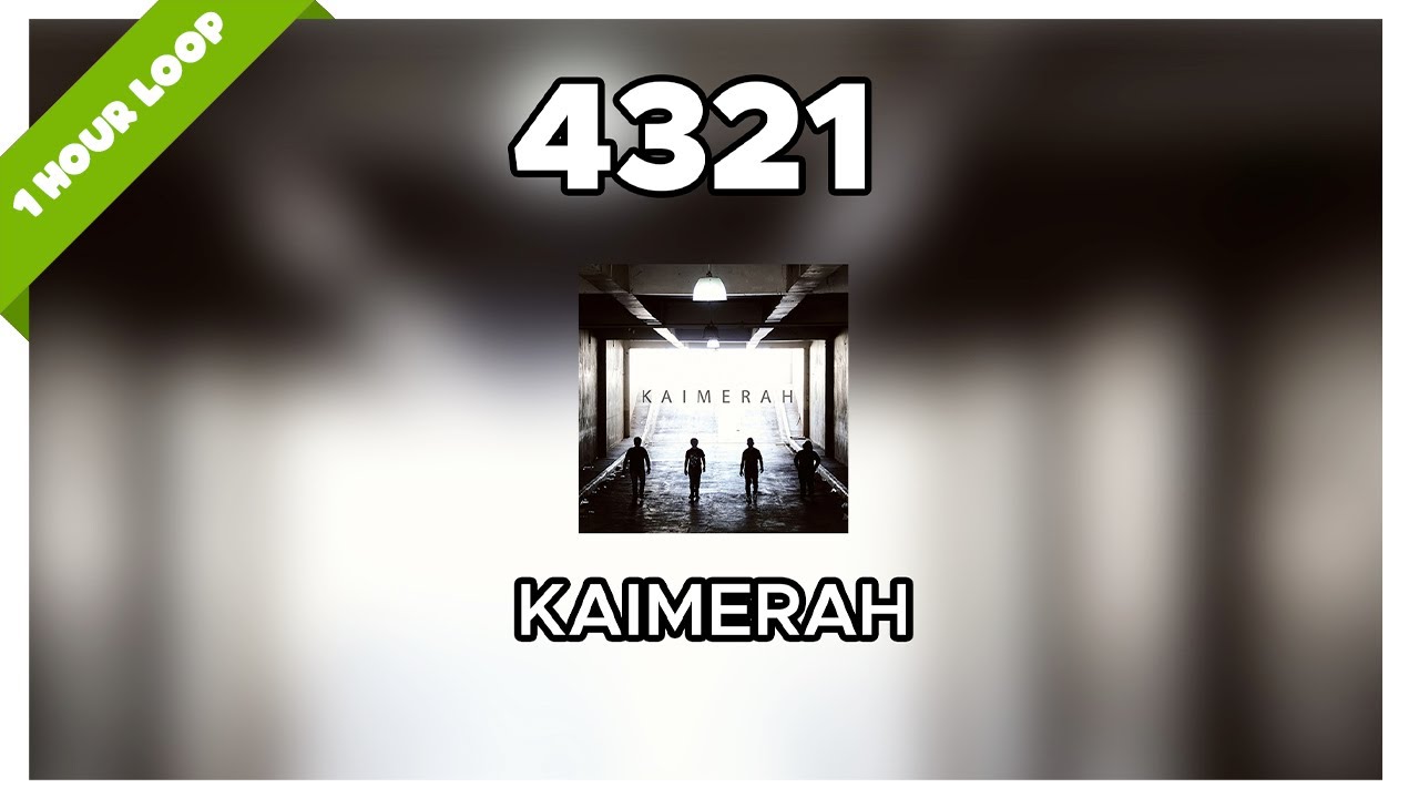 KAIMERAH - 4321 (1 Hour Loop Music) - YouTube