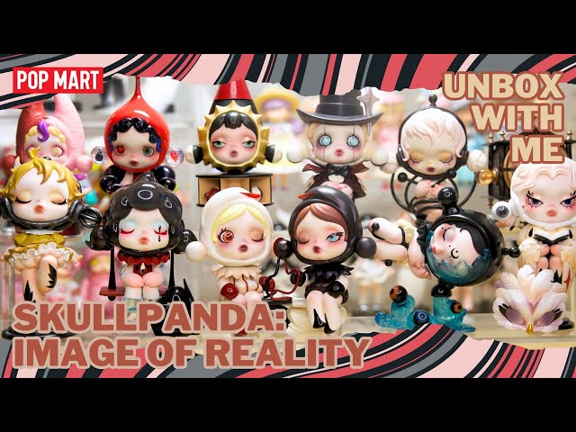 POP MART】SKULLPANDA: IMAGE OF REALITY | Exploring realities and