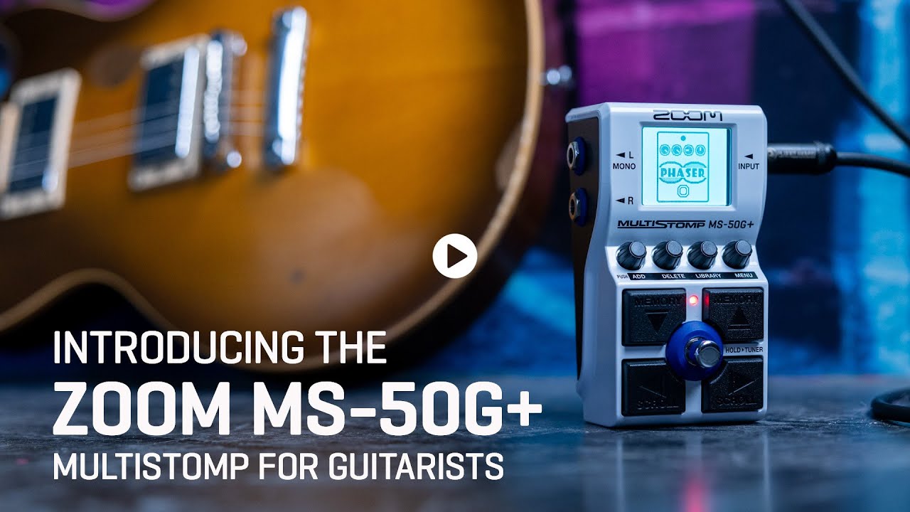 Introducing the Zoom MS-50G+ MultiStomp for Guitar - YouTube