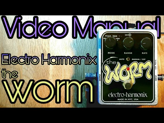 Video Manual: Electro Harmonix The Worm - YouTube