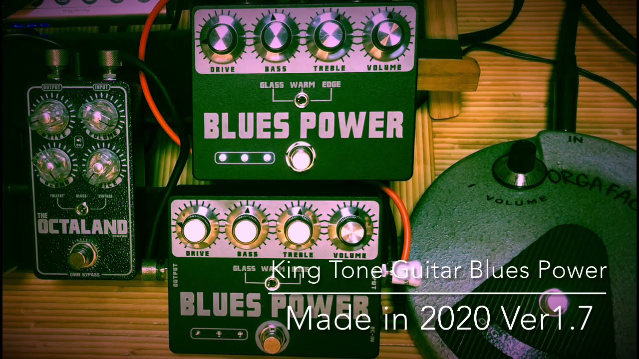 King Tone Guitar Blues Power v1.4 vs v1.7 with Fuzz Face(Orga