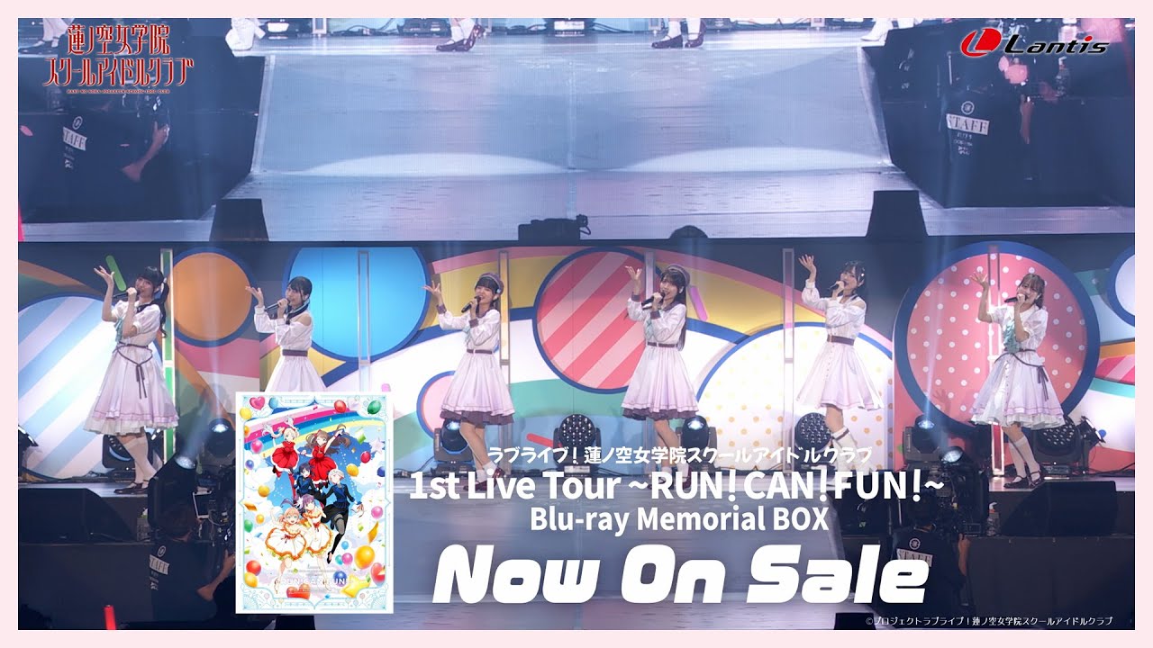 SPOT】ラブライブ！蓮ノ空女学院スクールアイドルクラブ 1st Live Tour