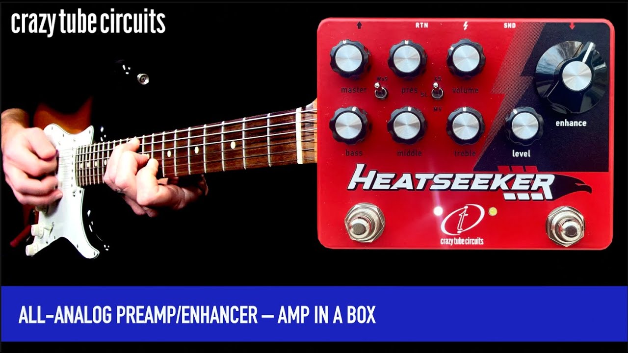 Crazy Tube Circuits Heatseeker - YouTube
