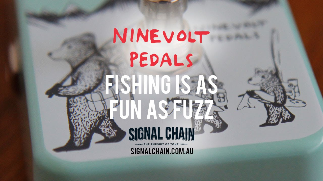 Ninevolt Pedals: FISHING IS AS FUN AS FUZZ - YouTube