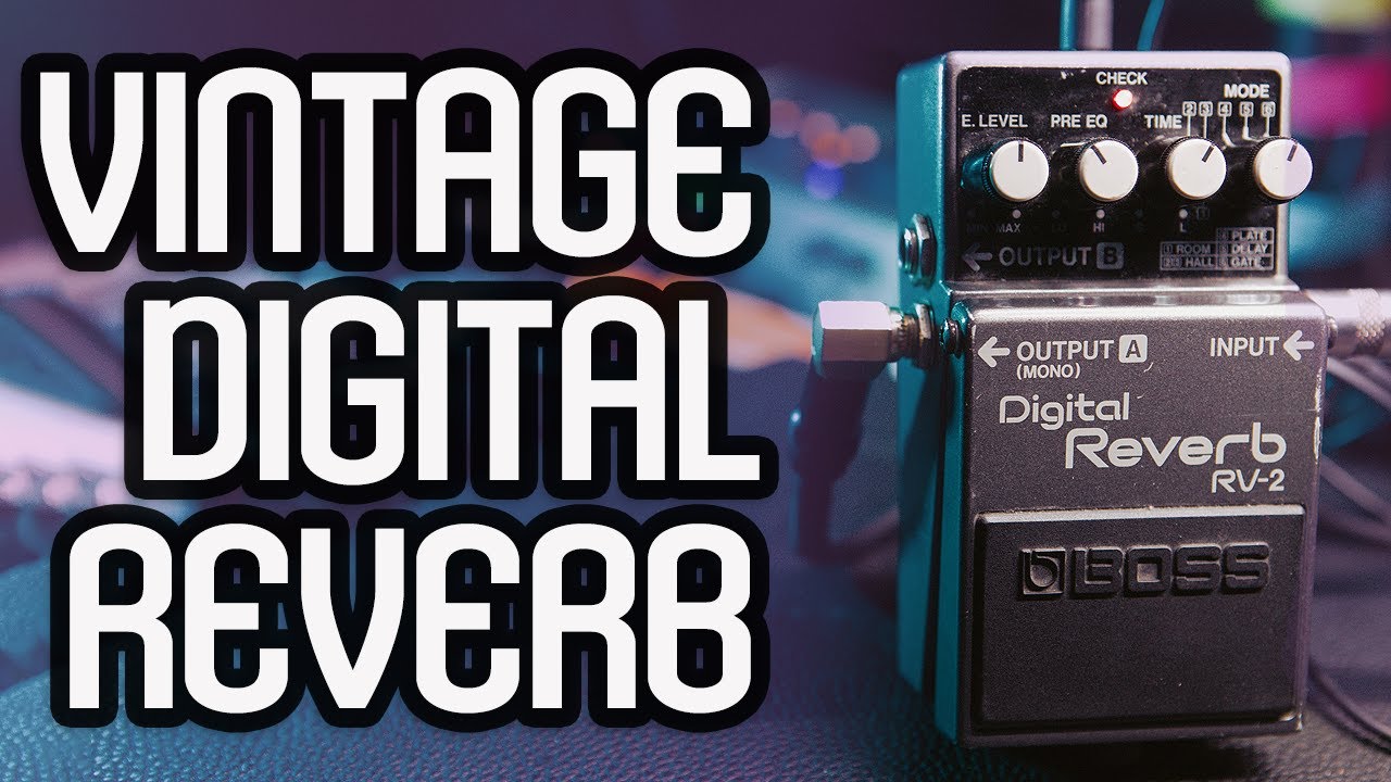 Trying out Boss's first Digital Reverb Pedal, the Boss RV-2 - YouTube