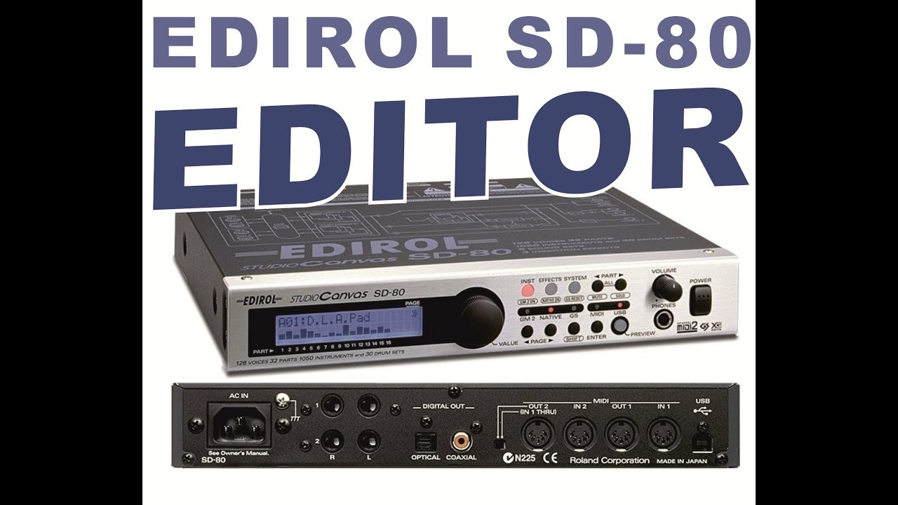 EDIROL SD-80 Studio Canvas EDITOR USB - YouTube