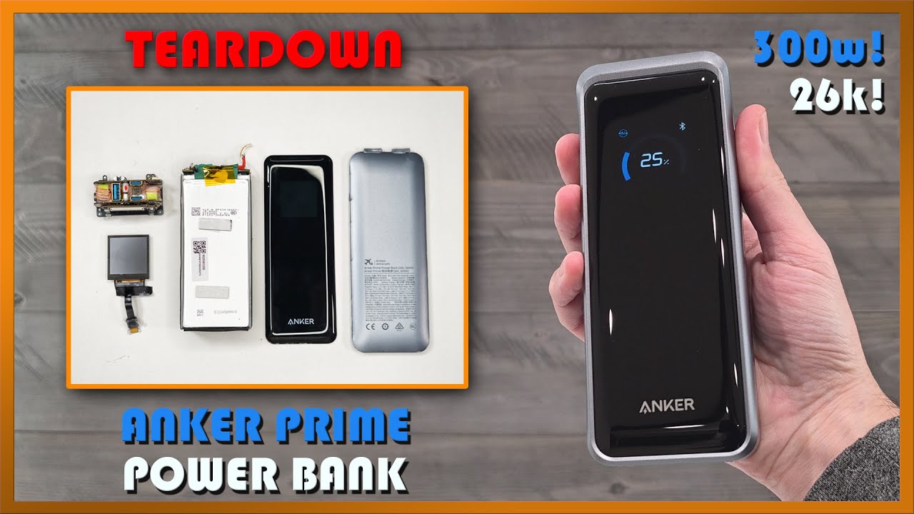 Anker Prime 300W 26K Smart Power Bank Review & Teardown. Look