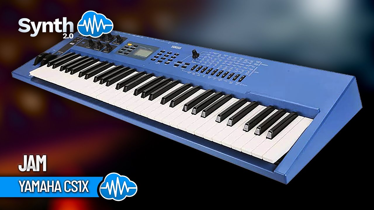 YAMAHA CS1X | Jam - YouTube