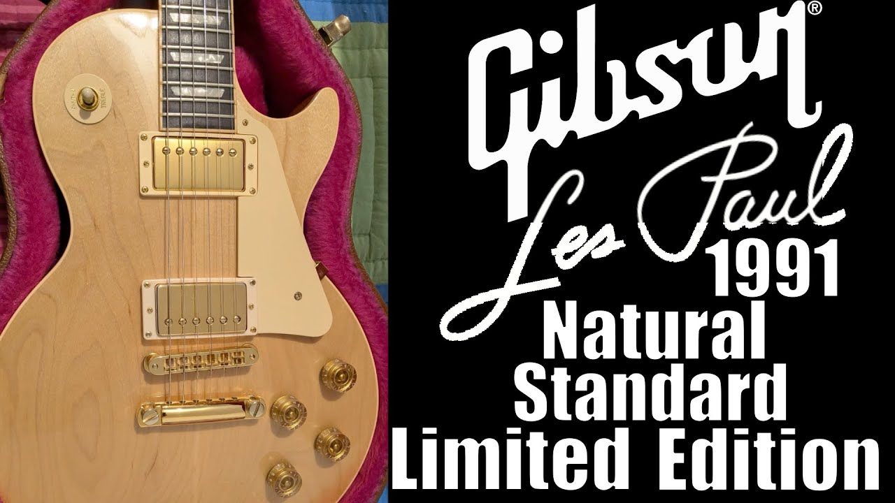 1991 Gibson Les Paul Standard Limited Edition Natural - YouTube
