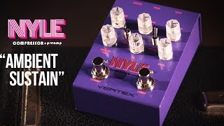 Nyle Compressor + Preamp | vertexeffects.com