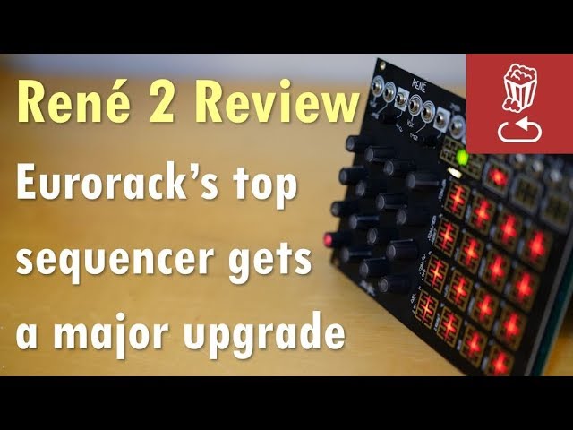 Make Noise RENE 2 Review: Eurorack's top sequencer gets a major