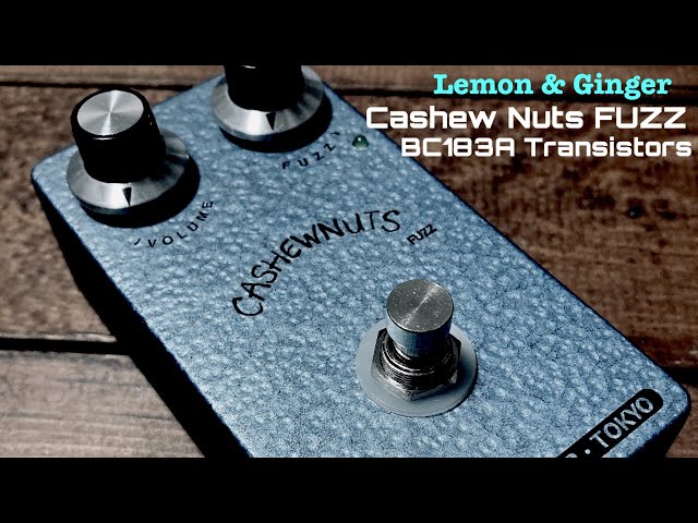 Cashew Nuts FUZZ BC183A transistors ( Lemon & Ginger Fuzz Face