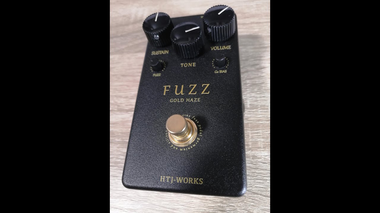 HTJ WORKS / GOLD HAZE FUZZ - YouTube