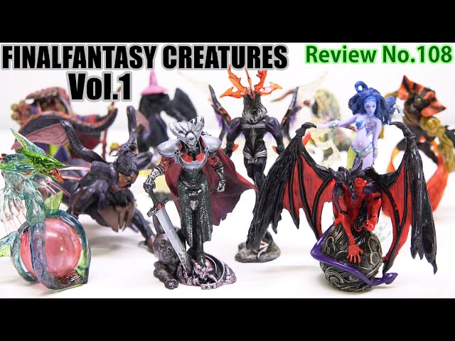108] FINAL FANTASY CREATURES Vol.1 - 9 types + 1 secret figure