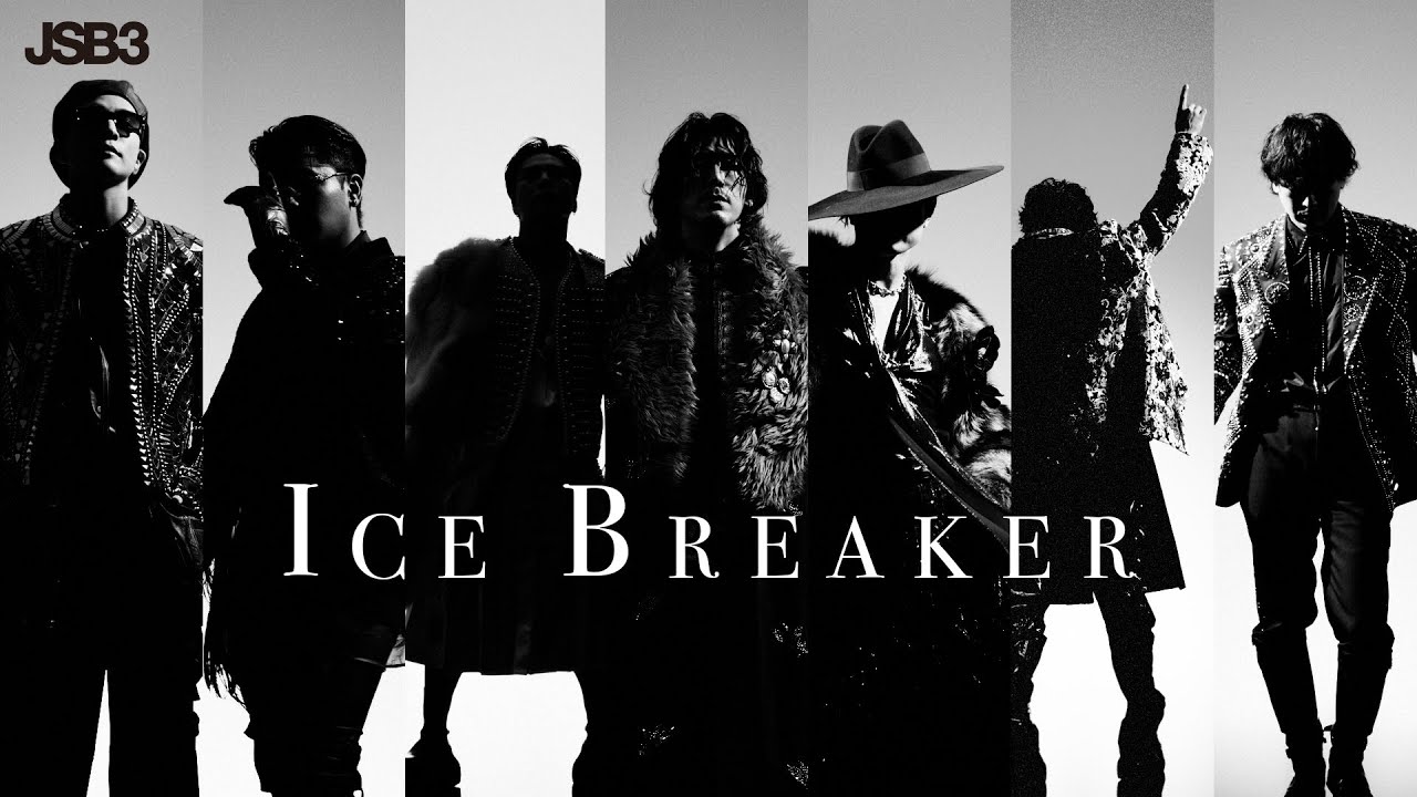 ICE BREAKER' Concept Video / 三代目 J SOUL BROTHERS - YouTube